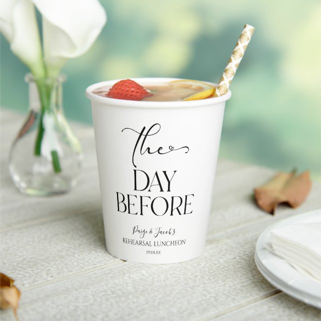 The Day Before Minimal Wedding Rehearsal Luncheon Paper Cups (Insitu)