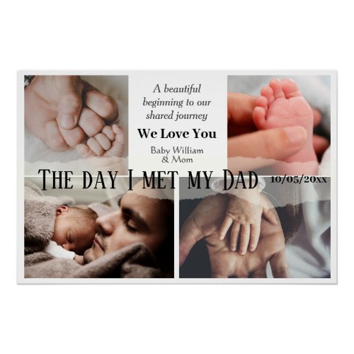 The Day I Met My Dad 4 Photo collage Fathers day Poster