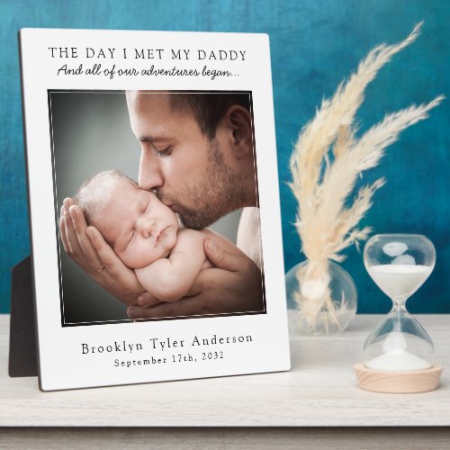 The Day I Met My Daddy Photo Fathers Day Keepsake Plaque