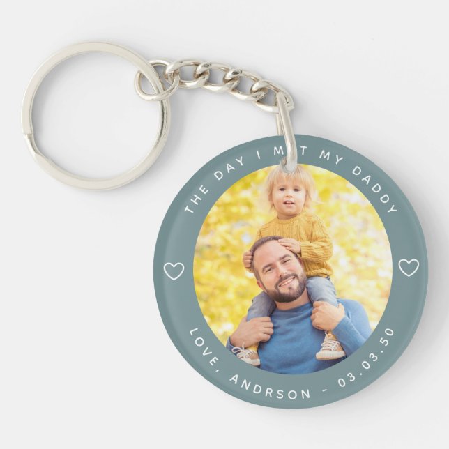 The Day I Met My Daddy Photo First Father's Day Keychain (Front)