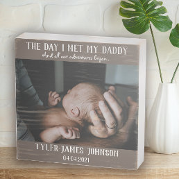 The Day I Met My Daddy Photo First Father&#39;s Day Wo Wooden Box Sign