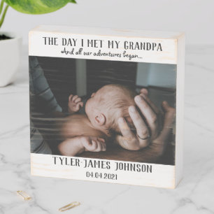 The Day I Met My Grandpa Photo First Father's Day Wooden Box Sign