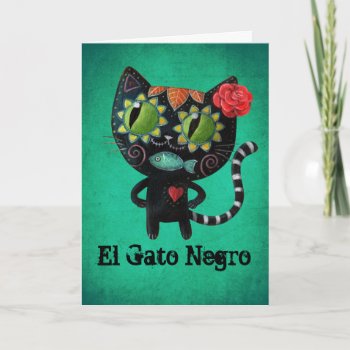 The Day Of The Dead Black Cat Card by partymonster at Zazzle
