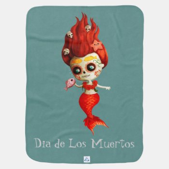 The Day Of The Dead Mermaid Stroller Blanket by partymonster at Zazzle