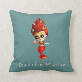 The Day Of The Dead Mermaid Throw Pillow by partymonster at Zazzle