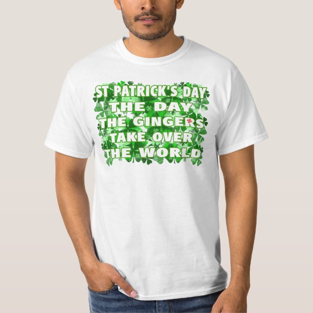 The Day The Gingers Take Over The World T-Shirt (Front)