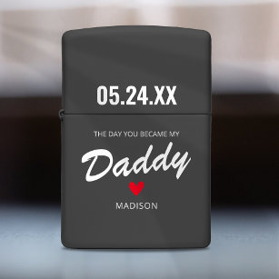 The Day You Became My Daddy l New Dad Zippo Lighter