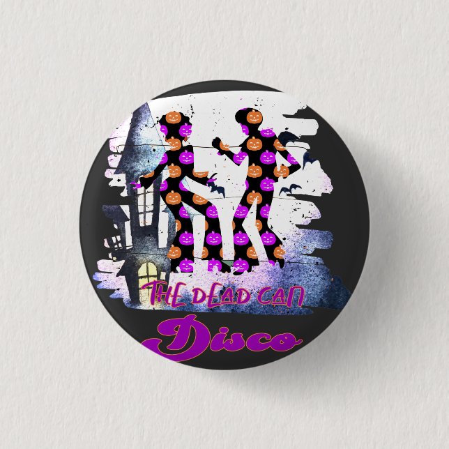 The Dead Can Disco - Groovy Retro Halloween Dance Button (Front)