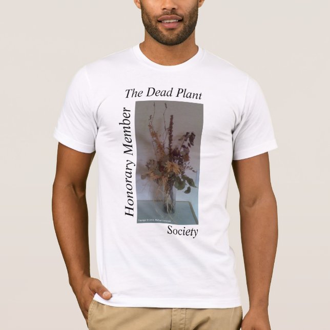 The Dead Plant Society - Honorary Member Shirts (Front)