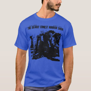 The Deadly Ernest Horror Show 80s UK Fright Night  T-Shirt