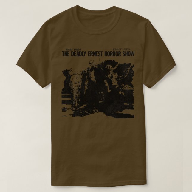 The Deadly Ernest Horror Show 80s UK Fright Night  T-Shirt (Design Front)
