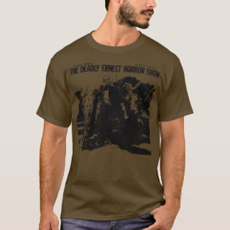 The Deadly Ernest Horror Show 80s UK Fright Night  T-Shirt