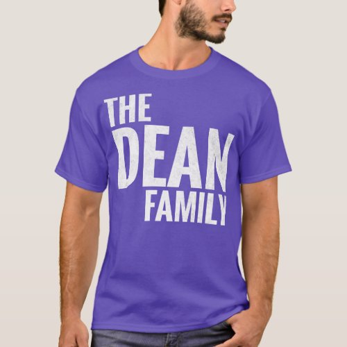 The Dean Family Dean Surname Dean Last name 1 T_Shirt