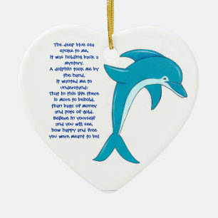 The deep blue sea spoke to me, Dolphin heart pend Ceramic Ornament