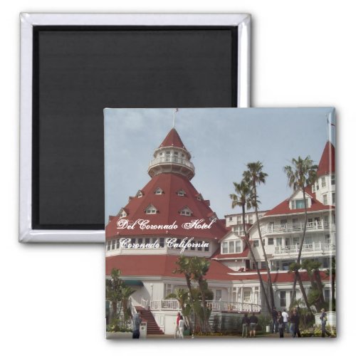 The Del Coronado Hotel Square Pin Magnet