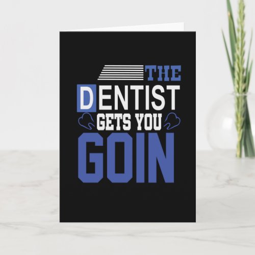The Dentist get you Card
