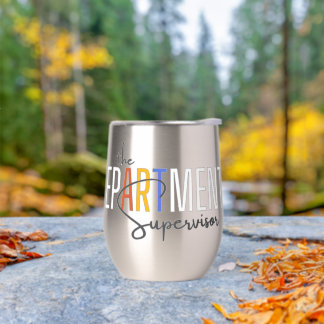 The DepARTment Supervisor, Art teacher Thermal Wine Tumbler