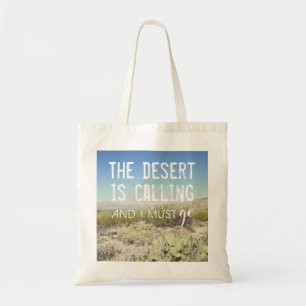The Desert is Calling Arizona Tote Bag