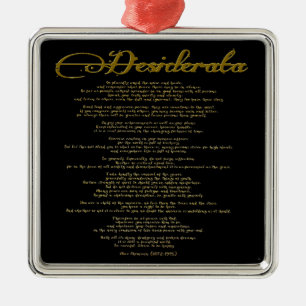 The Desiderata "Desired Things" Metal Ornament