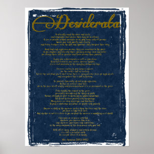 The Desiderata "Desired Things" Poster