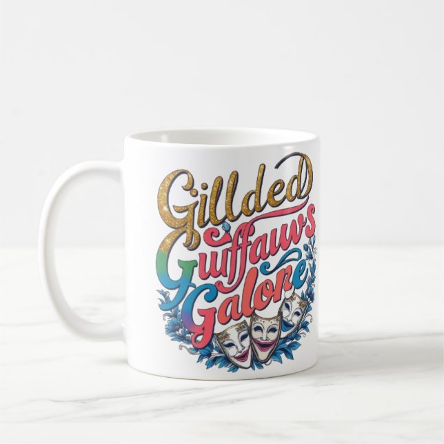 The design for Gilded Guffaws Galore Coffee Mug (Left)