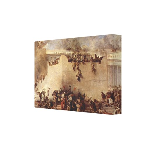 The Destruction Of The Temple Of Jerusalem Canvas Print | Zazzle