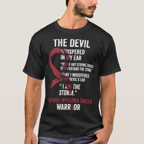 The Devil_ Multiple Myeloma Cancer Awareness Suppo T_Shirt