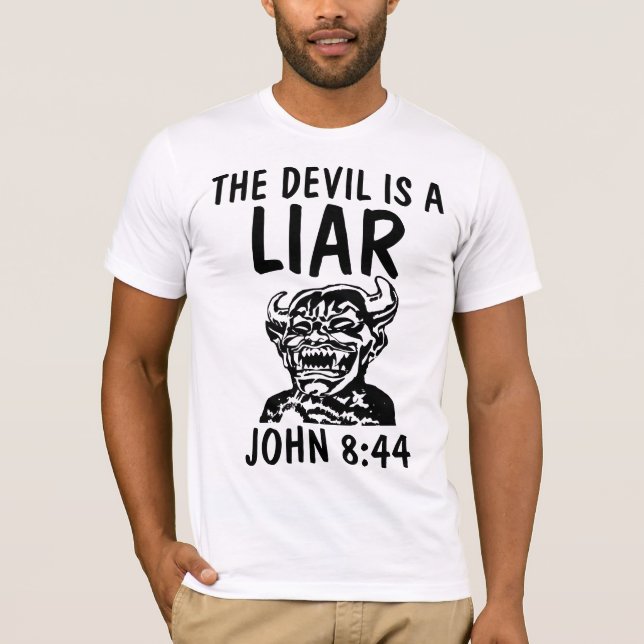 THE DEVIL (Satan) IS A LIAR, Christian T-shirts (Front)