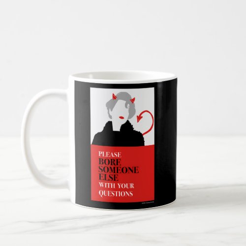 The Devil Wears Prada Miranda Priestly Quote Coffee Mug