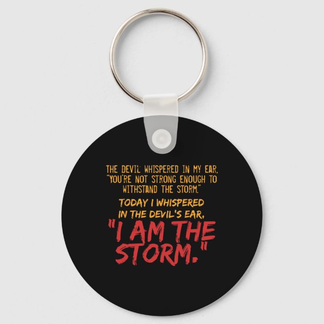 The Devil Whispered In My Ear Devil Quote  Keychain (Front)
