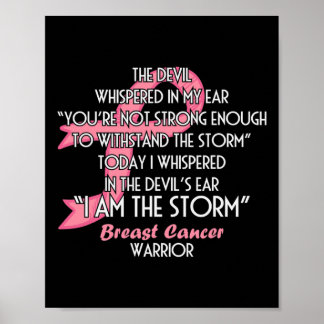 The Devil Whispered in My Ear I Am the Storm - Bre Poster