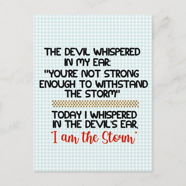 The Devil whispered in my ear Life Inspirational   Postcard (Front)