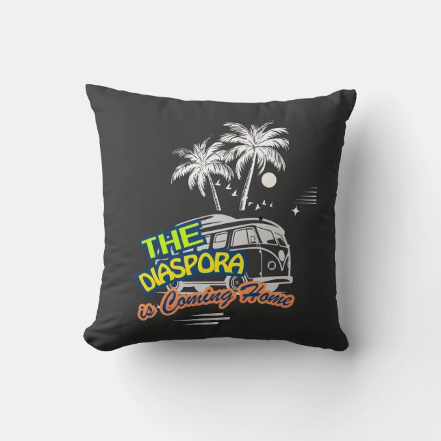 The Diaspora is Coming Home |  Throw Pillow (Front)
