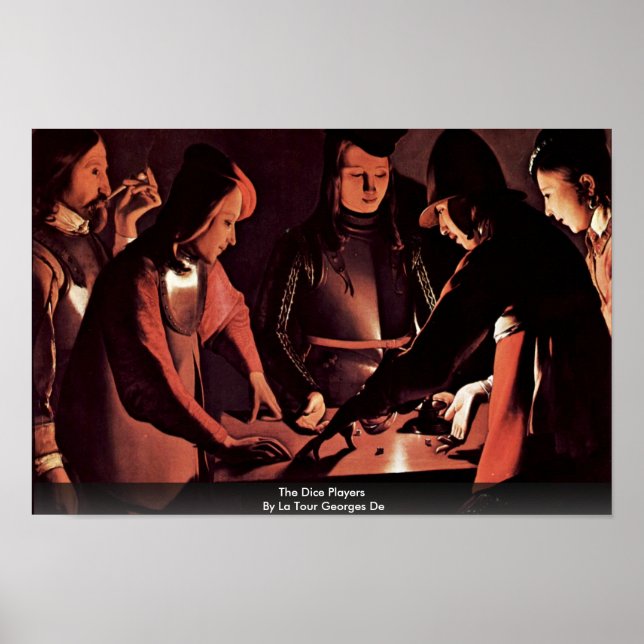 The Dice Players By La Tour Georges De Poster (Front)