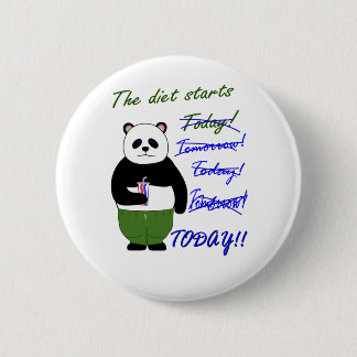 The diet starts… pinback button