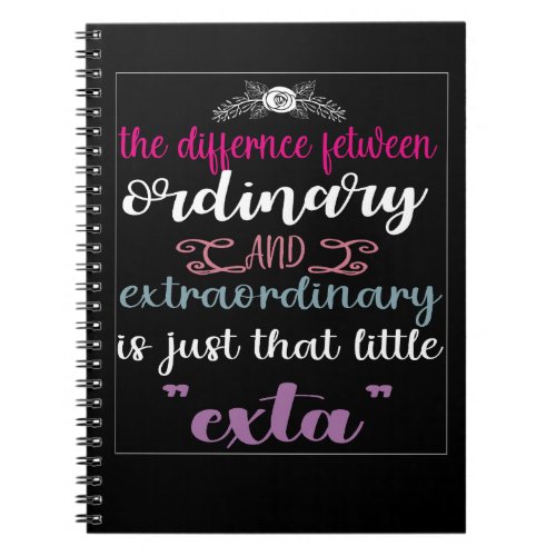 THE DIFFERNCE FETWEEN ORDINARY AND EXTRAORDINARY I NOTEBOOK