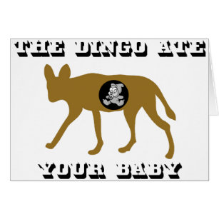 dingoes ate my baby t shirt