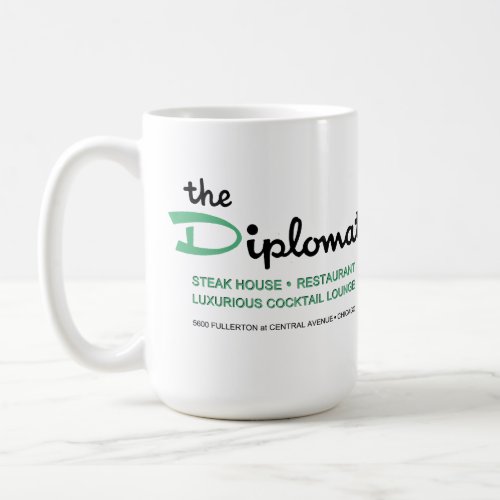 The Diplomat Restaurant Chicago IL Coffee Mug