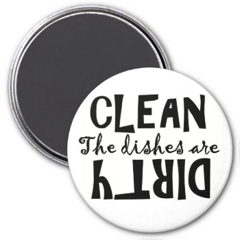 The Dishes Are . . . Clean Or Dirty? Magnet by malibuitalian at Zazzle