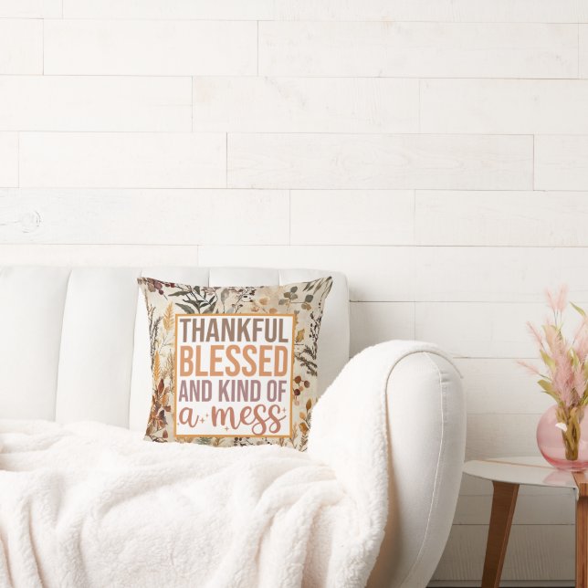  the Disheveled Decorator: Thankful & Blessed Throw Pillow (Couch)
