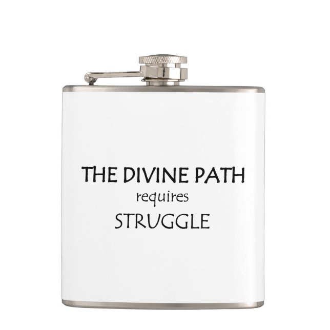 The Divine Path Requires Struggle Flask (Front)