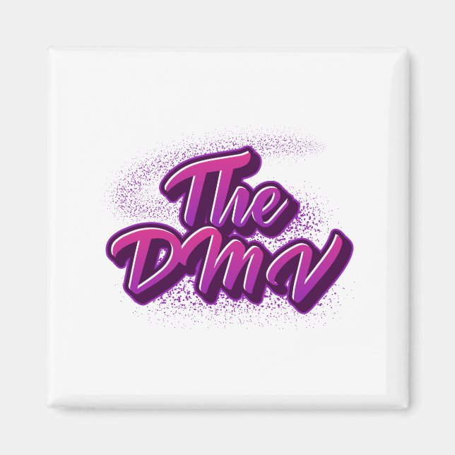 The DMV (DC, Maryland, Virginia) Graffiti Style Magnet (Front)