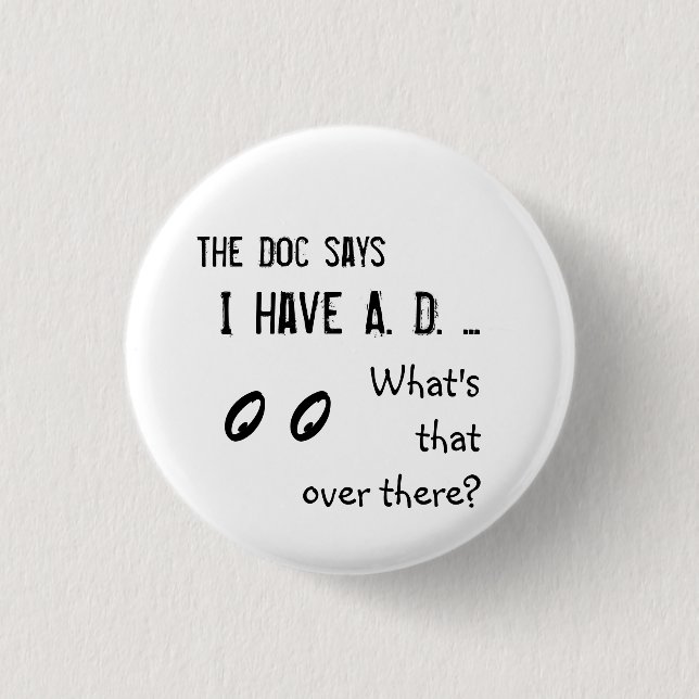 The Doc says Pinback Button (Front)