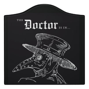 The Doctor Is In Door Sign