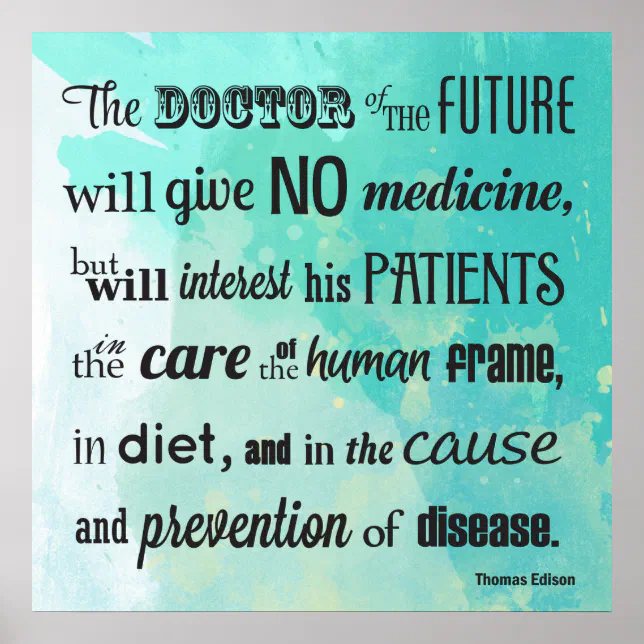 The Doctor of The Future Edison Quote Poster | Zazzle