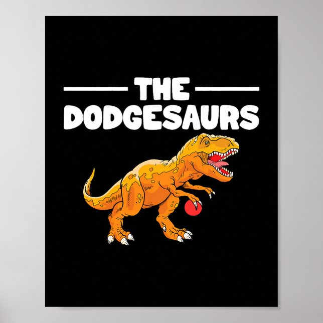 The Dodgesaurs Dodge Ball Dinosaur Dodgeball Playe Poster (Front)