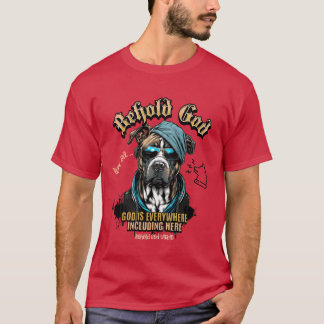 The Dog and God girl gift T-Shirt