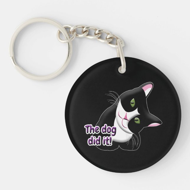 The dog did it Cat Keychain (Front)