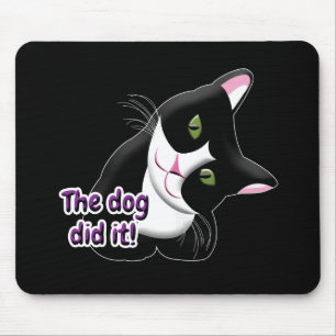The dog did it Cat Mouse Pad