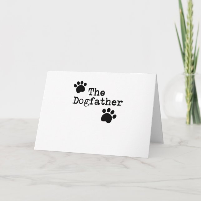 The Dog father Dad Men Funny Father's Day Gift Card (Front)